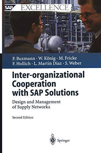 9783642534577: Inter-organizational Cooperation with Sap Solutions: Design and Management of Supply Networks (SAP Excellence)