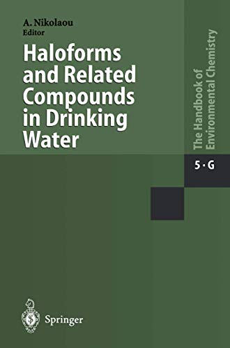 Stock image for Haloforms and Related Compounds in Drinking Water (The Handbook of Environmental Chemistry, 5 / 5G) for sale by Lucky's Textbooks