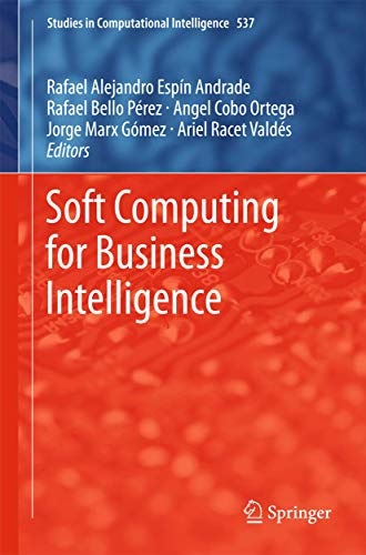 Beispielbild fr Soft Computing for Business Intelligence. zum Verkauf von Gast & Hoyer GmbH