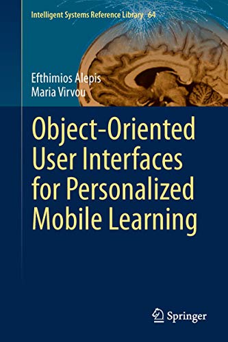Stock image for Object-Oriented User Interfaces for Personalized Mobile Learning for sale by ThriftBooks-Dallas