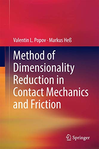 Method of Dimensionality Reduction in Contact Mechanics and Friction.