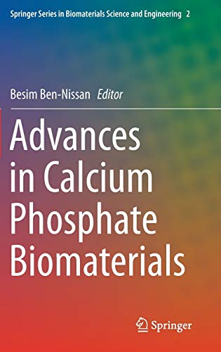 Advances in Calcium Phosphate Biomaterials - Besim Ben-Nissan