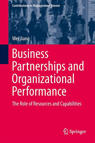 Beispielbild fr Business Partnerships and Organizational Performance : The Role of Resources and Capabilities zum Verkauf von Buchpark