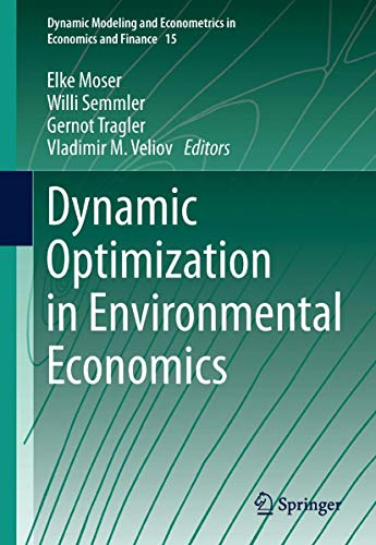 Dynamic Optimization in Environmental Economics.