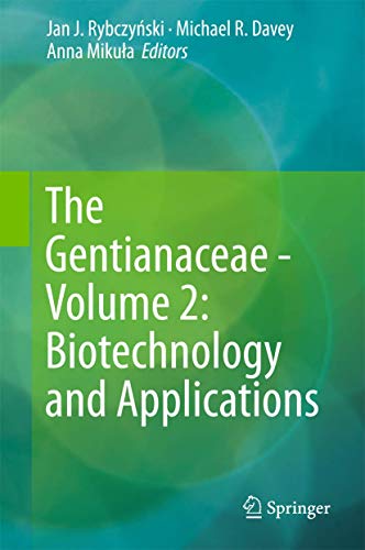 Stock image for The Gentianaceae - Volume 2: Biotechnology and Applications for sale by Ria Christie Collections