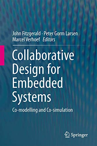 Beispielbild fr Collaborative Design for Embedded Systems. Co-modelling and Co-simulation. zum Verkauf von Gast & Hoyer GmbH