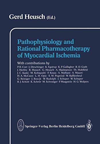 Stock image for Pathophysiology and Rational Pharmacotherapy of Myocardial Ischemia for sale by Chiron Media