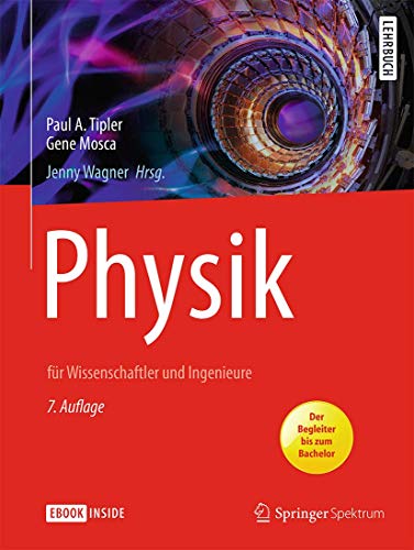 Physik: für Wissenschaftler und Ingenieure - Tipler, Paul A., Mosca, Gene