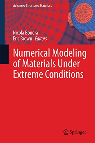 Beispielbild fr Numerical Modeling of Materials Under Extreme Conditions. zum Verkauf von Antiquariat im Hufelandhaus GmbH  vormals Lange & Springer
