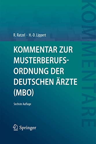 9783642544125: Kommentar zur Musterberufsordnung der deutschen rzte (MBO)
