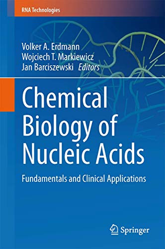 9783642544514: Chemical Biology of Nucleic Acids: Fundamentals and Clinical Applications