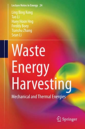 Beispielbild fr Waste Energy Harvesting. Mechanical and Thermal Energies. zum Verkauf von Gast & Hoyer GmbH