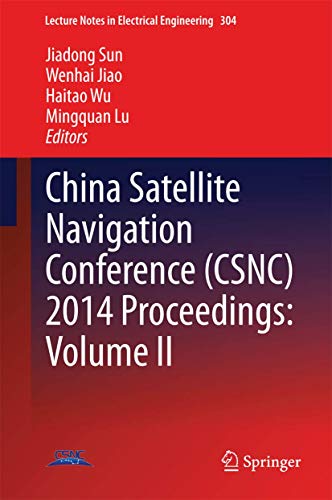 Stock image for China Satellite Navigation Conference (CSNC) 2014 Proceedings: Volume II. for sale by Gast & Hoyer GmbH