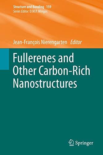 Beispielbild fr Fullerenes and Other Carbon-Rich Nanostructures: 159 (Structure and Bonding) zum Verkauf von Homeless Books