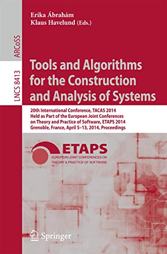 9783642548611: Tools and Algorithms for the Construction and Analysis of Systems: 20th International Conference, TACAS 2014, Held as Part of the European Joint ... Computer Science and General Issues)
