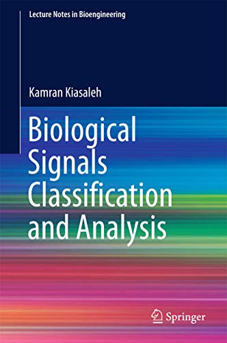 Stock image for Biological Signals Classification and Analysis. for sale by Antiquariat im Hufelandhaus GmbH  vormals Lange & Springer