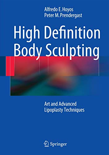 9783642548901: High Definition Body Sculpting: Art and Advanced Lipoplasty Techniques
