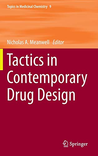 9783642550409: Tactics in Contemporary Drug Design