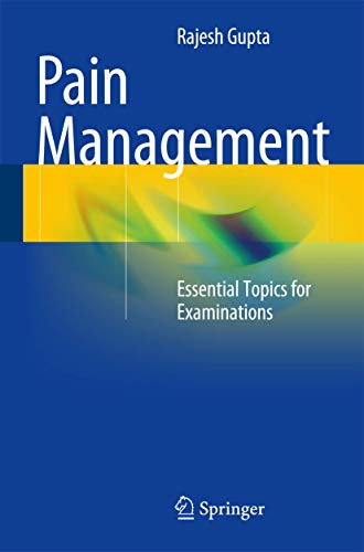 9783642550607: Pain Management: Essential Topics for Examinations