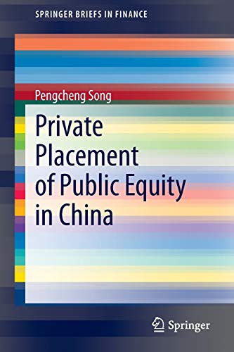 9783642550928: Private Placement of Public Equity in China (SpringerBriefs in Finance)