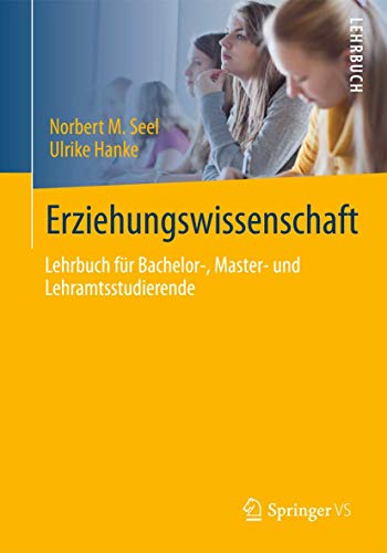 Imagen de archivo de Erziehungswissenschaft: Lehrbuch fr Bachelor-, Master- und Lehramtsstudierende (German Edition) a la venta por Brook Bookstore