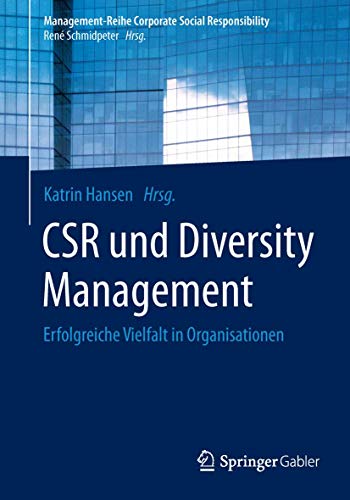 Beispielbild fr CSR und Diversity Management. Erfolgreiche Vielfalt in Organisationen. zum Verkauf von Antiquariat im Hufelandhaus GmbH  vormals Lange & Springer
