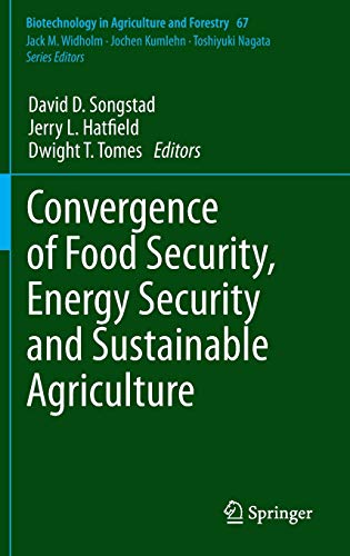 9783642552618: Convergence of Food Security, Energy Security and Sustainable Agriculture: 67 (Biotechnology in Agriculture and Forestry)