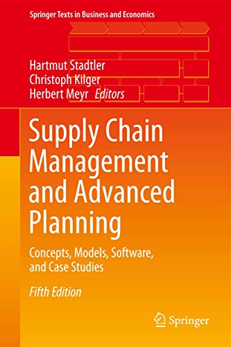 Stock image for Supply Chain Management and Advanced Planning: Concepts, Models, Software, and Case Studies for sale by Anybook Ltd.