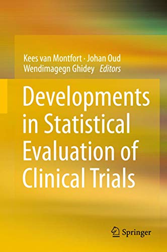 Stock image for Developments in Statistical Evaluation of Clinical Trials for sale by Buchmarie