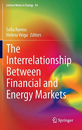 9783642553813: The Interrelationship Between Financial and Energy Markets: 54 (Lecture Notes in Energy)