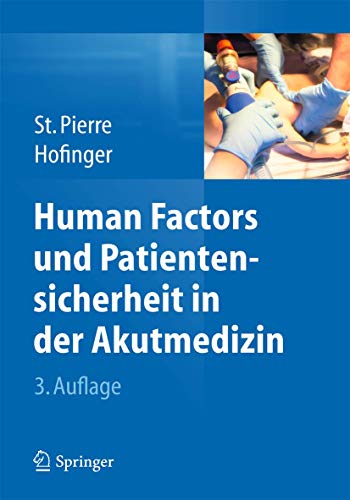 9783642554193: Human Factors Und Patientensicherheit in Der Akutmedizin
