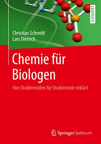 Stock image for Chemie fr Biologen: Von Studierenden fr Studierende erklrt for sale by medimops