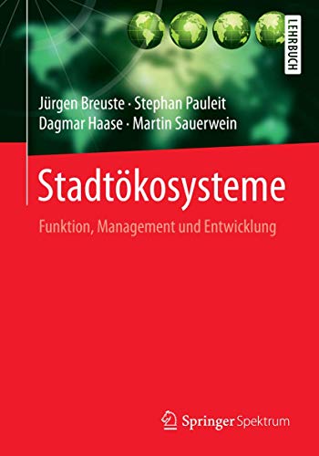 9783642554339: Stadtkosysteme: Funktion, Management und Entwicklung