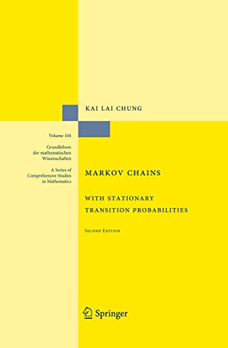 9783642620171: Markov Chains: With Stationary Transition Probabilities (Grundlehren der mathematischen Wissenschaften)