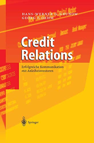 9783642620546: Credit Relations: Erfolgreiche Kommunikation mit Anleiheinvestoren