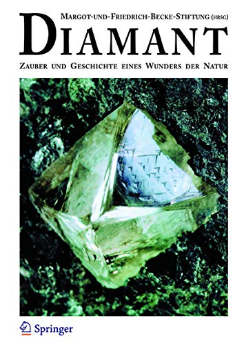 Beispielbild fr Diamant: Zauber Und Geschichte Eines Wunders Der Natur zum Verkauf von Blackwell's