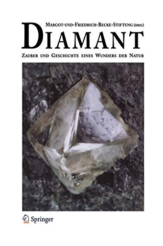 9783642621673: Diamant: Zauber Und Geschichte Eines Wunders Der Natur