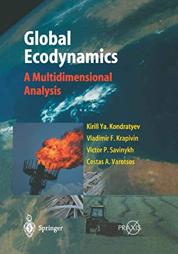 Imagen de archivo de Global Ecodynamics: A Multidimensional Analysis a la venta por Lucky's Textbooks