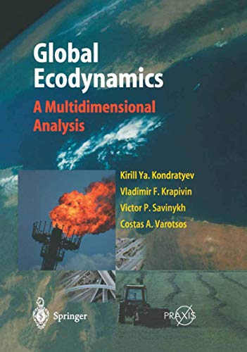 Stock image for Global Ecodynamics: A Multidimensional Analysis for sale by Lucky's Textbooks