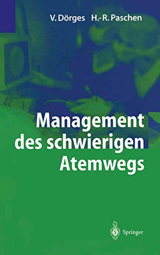 9783642622557: Management Des Schwierigen Atemwegs