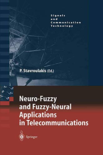 9783642622816: Neuro-Fuzzy and Fuzzy-Neural Applications in Telecommunications (Signals and Communication Technology)