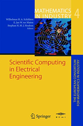 9783642624780: Scientific Computing in Electrical Engineering: Proceedings of the SCEE-2002 Conference held in Eindhoven: 4 (Mathematics in Industry)