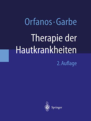 9783642625411: Therapie der Hautkrankheiten: einschlielich Allergologie, Andrologie, Phlebologie, Proktologie, Trichologie, pdiatrische Dermatologie, tropische ... HIV-Infektion sowie dermatologische Notflle