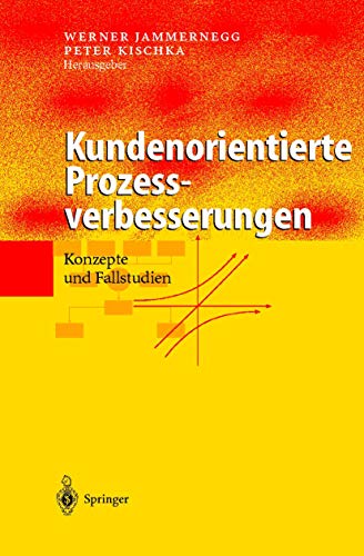 9783642626128: Kundenorientierte Prozessverbesserungen: Konzepte und Fallstudien (German Edition)