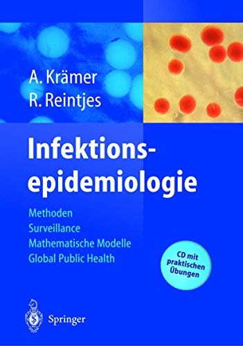 Beispielbild fr Infektionsepidemiologie: Methoden, moderne Surveillance, mathematische Modelle, Global Public Health Krmer, Alexander and Reintjes, Ralf zum Verkauf von BUCHSERVICE / ANTIQUARIAT Lars Lutzer