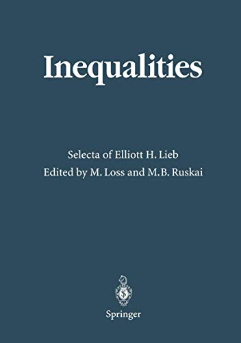 9783642627583: Inequalities: Selecta of Elliott H. Lieb, Corrected Print