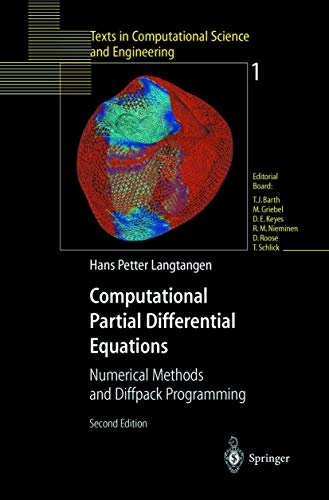 Stock image for Computational Partial Differential Equations: Numerical Methods and Diffpack Programming (Texts in Computational Science and Engineering, 1) for sale by Mispah books