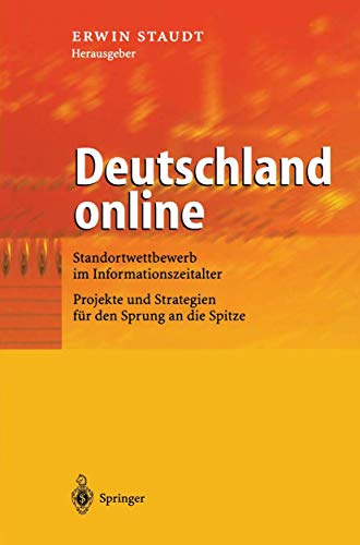 Imagen de archivo de Deutschland online : Standortwettbewerb im Informationszeitalter Projekte und Strategien fur den Sprung an die Spitze a la venta por Chiron Media