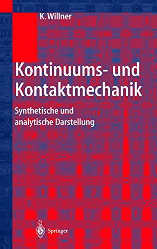 9783642628252: Kontinuums- und Kontaktmechanik: Synthetische und analytische Darstellung (German Edition)