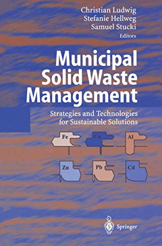 Stock image for Municipal Solid Waste Management: Strategies and Technologies for Sustainable Solutions for sale by Lucky's Textbooks